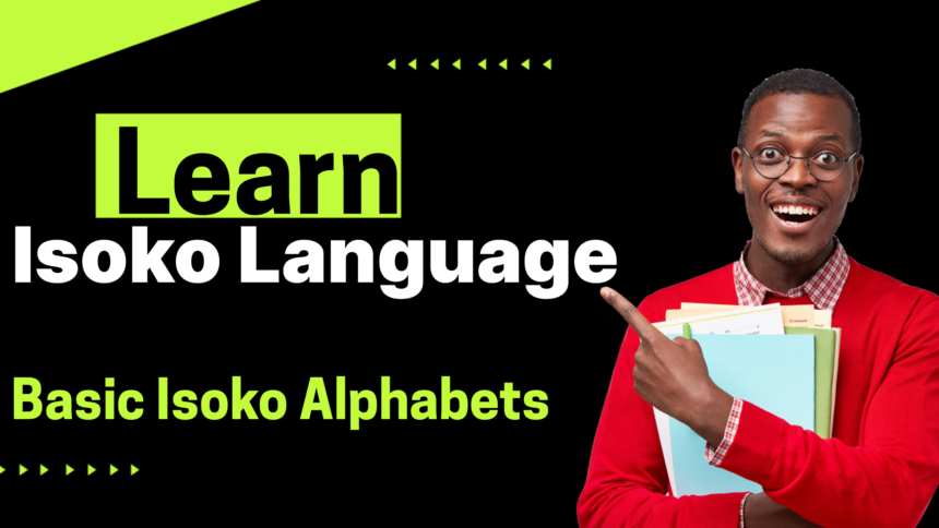 Learn Isoko Language, Basic Isoko Alphabets