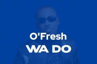 Ofresh Wa Do iSokoVibe.Com .Ng