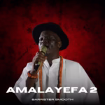 Amalayefa 2 (Opuye) - Barrister Smooth | MP3 Download
