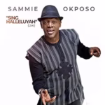 Sing Hallelujah - Sammie Okposo (iSokoVibe.Com.Ng