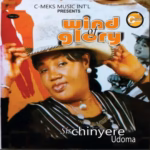 Wind of Glory Sis. Chinyere Udoma iSokoVibe.Com .Ng