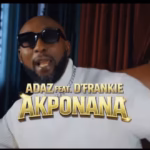 Veteran Isoko Music Star Adaz Releases Official Video for Akponana Featuring DFrankie