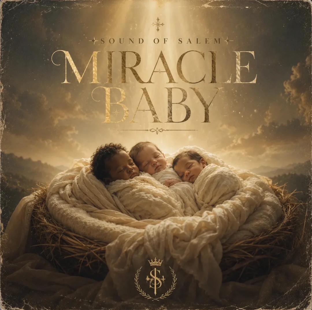 Sound Of Salem – Miracle Baby (Raw Version) | MP3 Download 1 Sound of Salem Miracle Baby ft Pst Oche Ogebe Preciousmarc