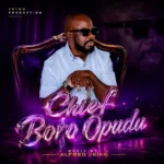 Alfred Jking – Chief Boro Opudu cover art