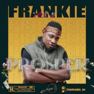 D’Frankie – Prosper (Audio)
