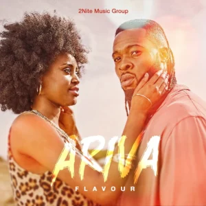Flavour – Ariva (Audio + Video)