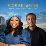 Mercy Chinwo & Nathaniel Bassey – Promise Keeper cover art