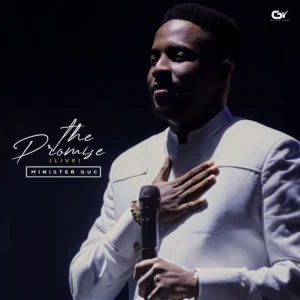Minister GUC – The Promise (Audio + Video)