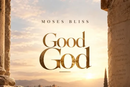 Moses Bliss – Good God cover art