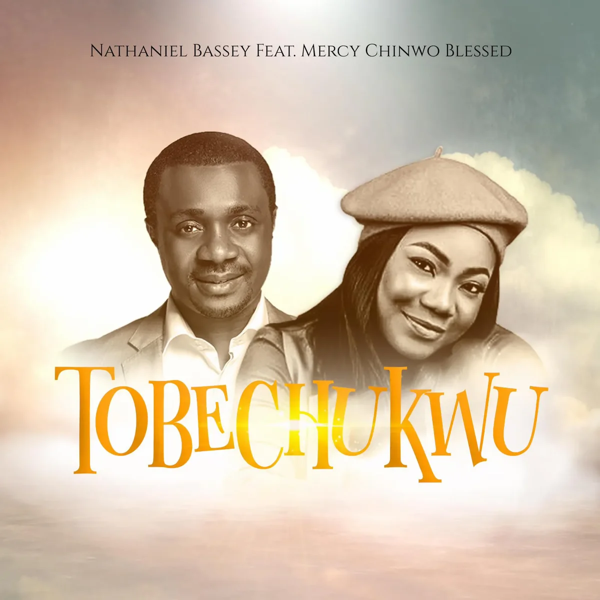Nathaniel Bassey ft. Mercy Chinwo Blessed – Tobechukwu (Audio + Video) 1 Nathaniel Bassey ft. Mercy Chinwo Blessed – Tobechukwu cover art