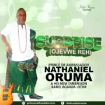Nathaniel Oruma – Surprise (Ojevwe Reh) cover art