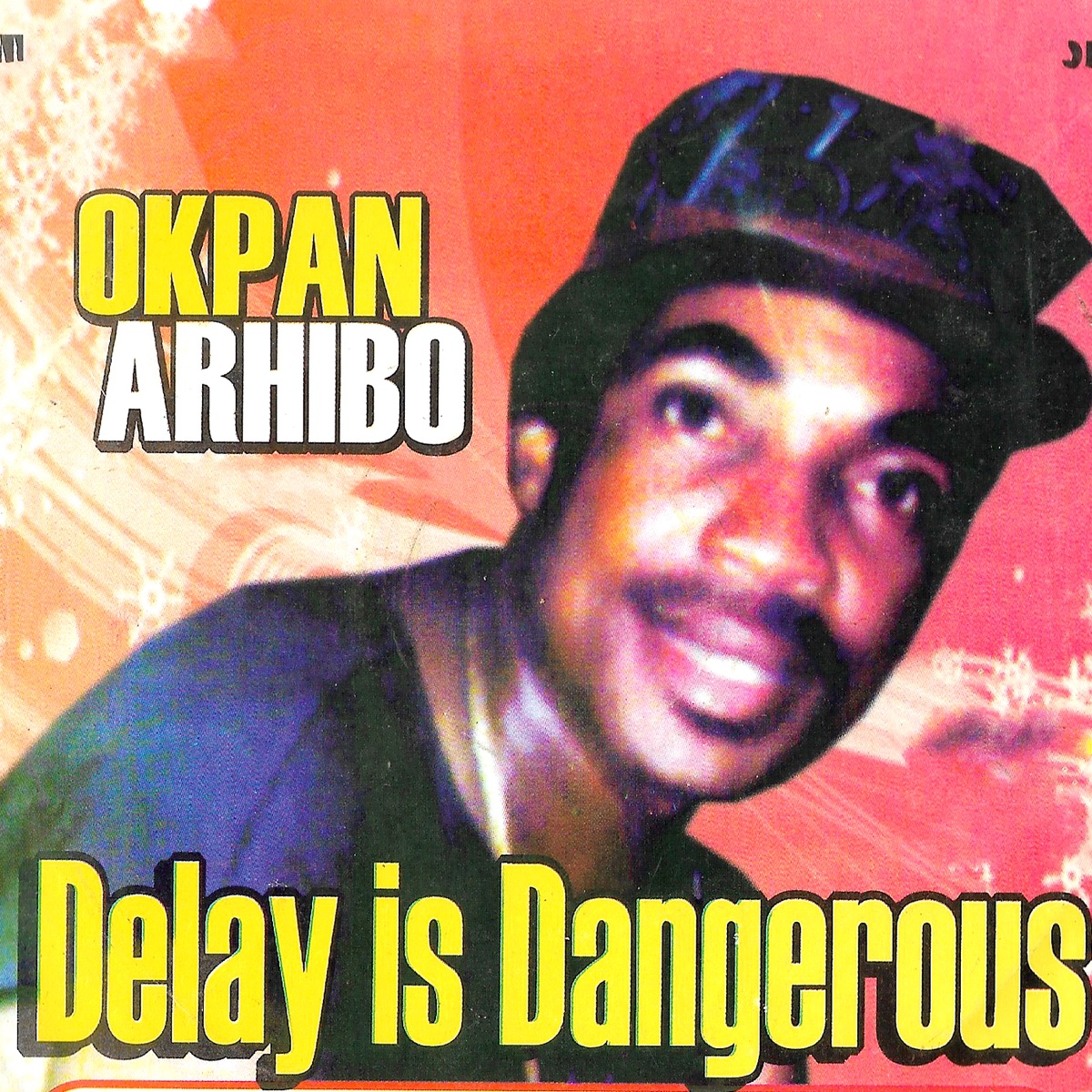 Okpan Arhibo – Delay Is Dangerous cover art
