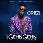 Orezi – The Gehn Gehn Album cover art