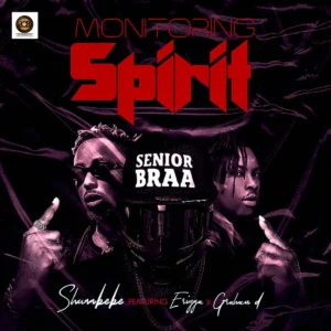 Shuun Bebe ft. Erigga & Graham D – Monitoring Spirit (Audio)