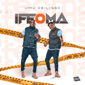 Umu Obiligbo – Ifeoma (Audio + Video)